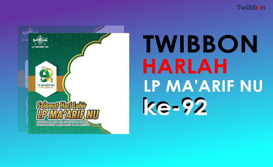 Twibbon Harlah LP MA'ARIF NU ke 92