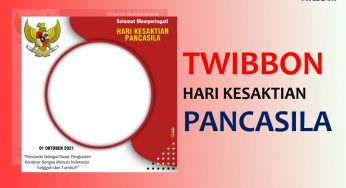 Twibbon Hari Kesaktian Pancasila, 1 Oktober 2021